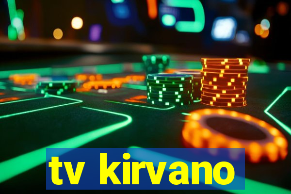 tv kirvano